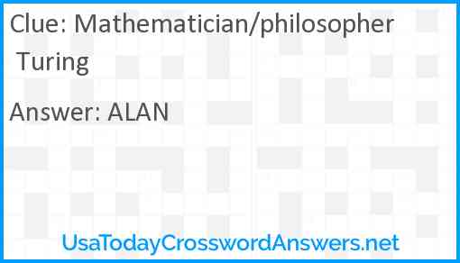 Mathematician/philosopher Turing Answer