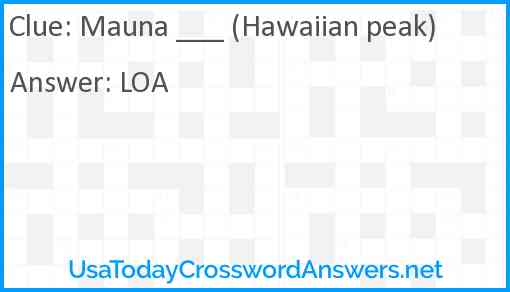 Mauna ___ (Hawaiian peak) Answer