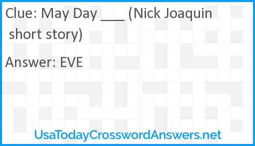 May Day ___ (Nick Joaquin short story) Answer