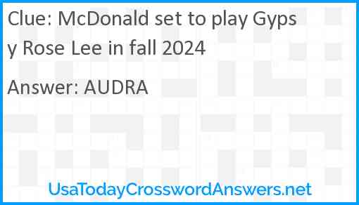 McDonald set to play Gypsy Rose Lee in fall 2024 Answer