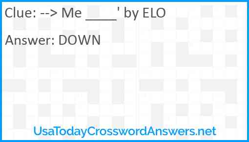 --> Me ____' by ELO Answer