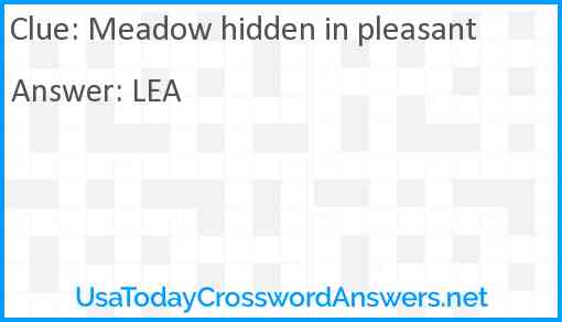 Meadow hidden in pleasant Answer