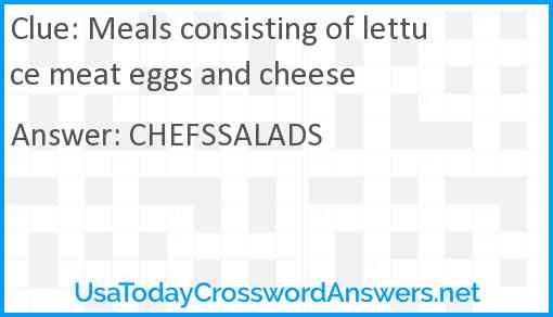 Meals consisting of lettuce meat eggs and cheese Answer