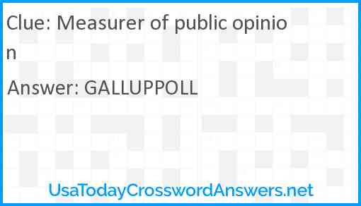 Measurer of public opinion Answer