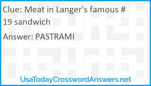 Meat in Langer's famous #19 sandwich Answer