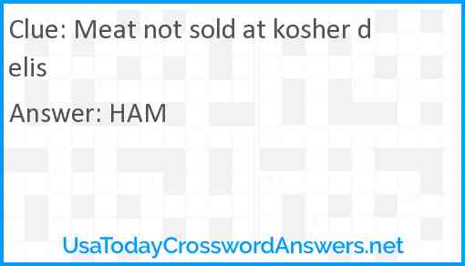 Meat not sold at kosher delis Answer