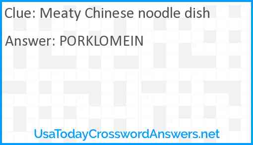 Meaty Chinese noodle dish Answer