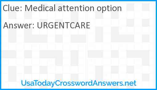 Medical attention option Answer