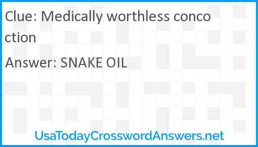 Medically worthless concoction Answer