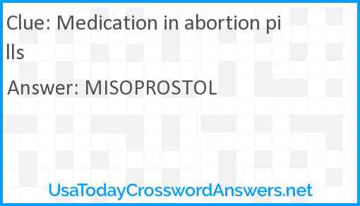 Medication in abortion pills Answer