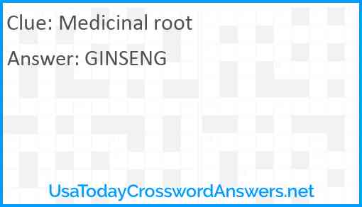 Medicinal root Answer