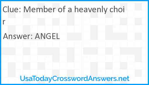 Member of a heavenly choir Answer