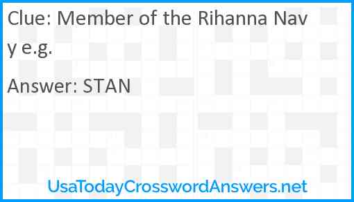 Member of the Rihanna Navy e.g. Answer