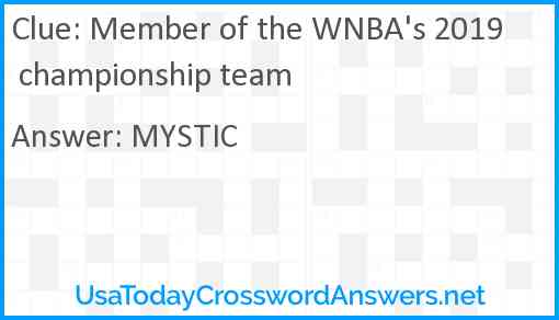 Member of the WNBA's 2019 championship team Answer