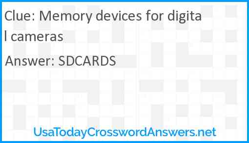 Memory devices for digital cameras Answer