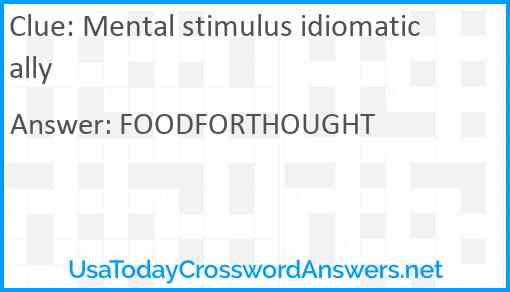 Mental stimulus idiomatically Answer