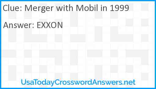 Merger with Mobil in 1999 Answer