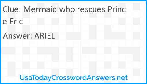 Mermaid who rescues Prince Eric Answer