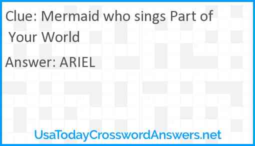 Mermaid who sings Part of Your World Answer