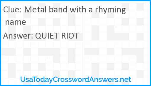 Metal band with a rhyming name crossword clue