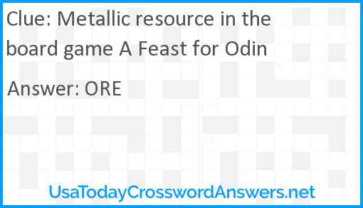 Metallic resource in the board game A Feast for Odin Answer