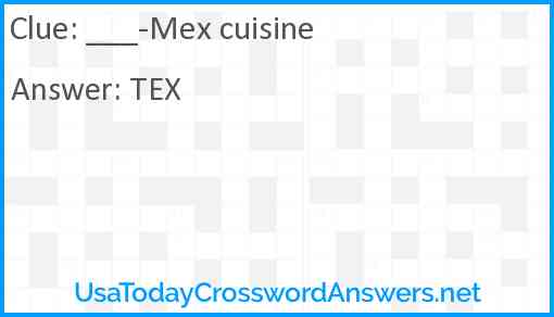 ___-Mex cuisine Answer
