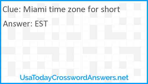 Miami time zone for short Answer