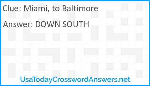Miami, to Baltimore Answer