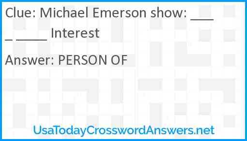 Michael Emerson show: ____ ____ Interest Answer