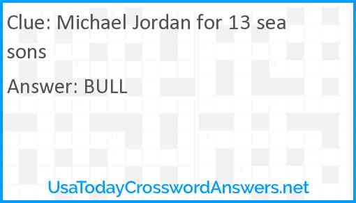 Michael Jordan for 13 seasons Answer