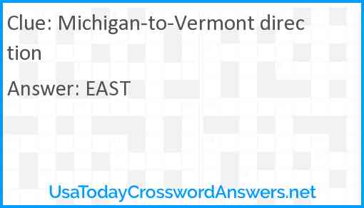 Michigan-to-Vermont direction Answer