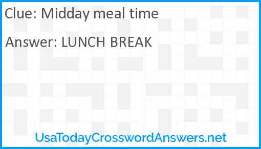 Midday meal time Answer