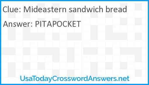 Mideastern sandwich bread Answer