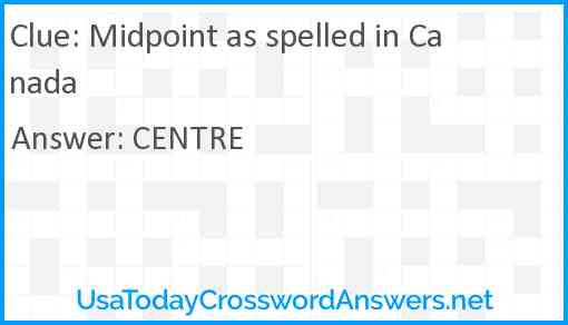 Midpoint as spelled in Canada Answer