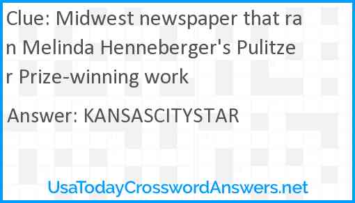 Midwest newspaper that ran Melinda Henneberger's Pulitzer Prize-winning work Answer