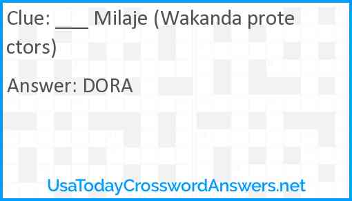 ___ Milaje (Wakanda protectors) Answer