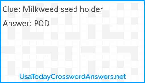 Milkweed seed holder Answer