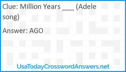 Million Years ___ (Adele song) Answer