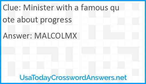 Minister with a famous quote about progress Answer