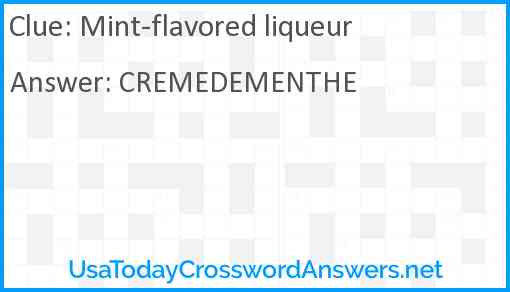 Mint-flavored liqueur Answer