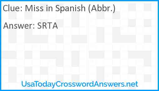 Miss in Spanish (Abbr.) Answer