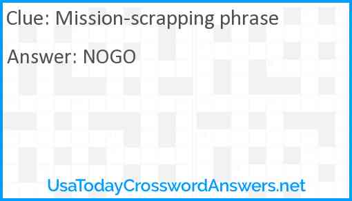 Mission-scrapping phrase Answer