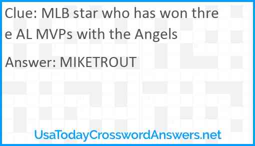 MLB star who has won three AL MVPs with the Angels Answer