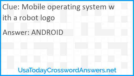 Mobile operating system with a robot logo Answer