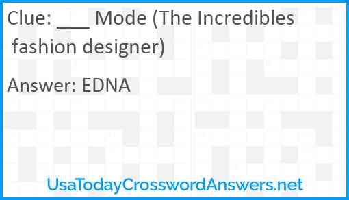 ___ Mode (The Incredibles fashion designer) Answer