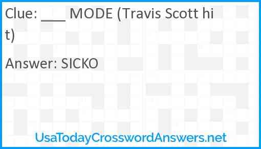 ___ MODE (Travis Scott hit) Answer