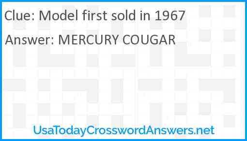 Model first sold in 1967 Answer