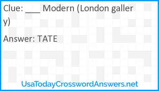 ___ Modern (London gallery) Answer