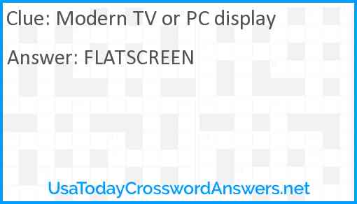 Modern TV or PC display Answer