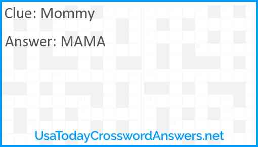 Mommy Answer